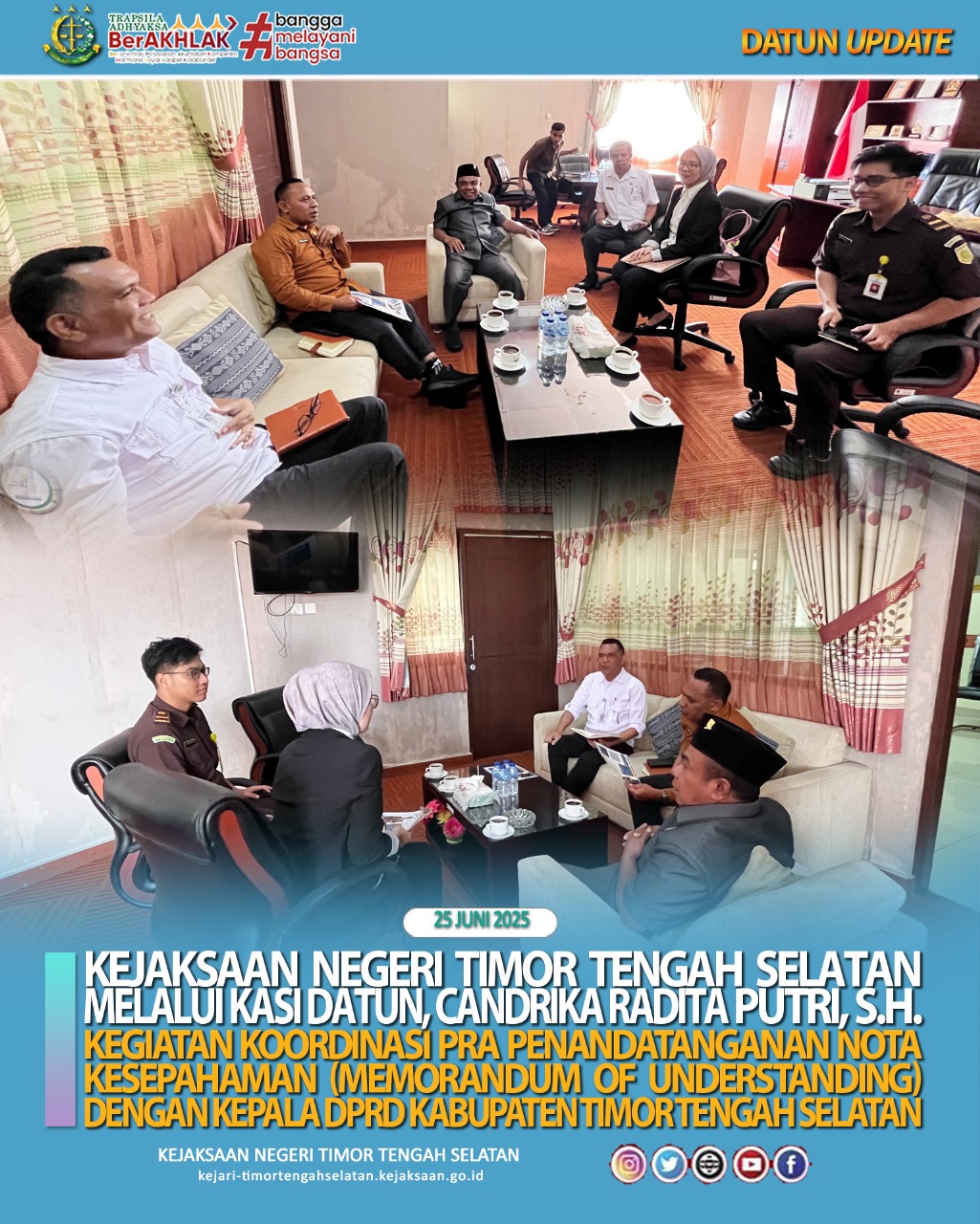 kegiatan koordinasi pra penandatanganan Nota Kesepahaman Memorandum Of Understanding) dengan Ketua DPRD Kabupaten Timor Tengah Selatan