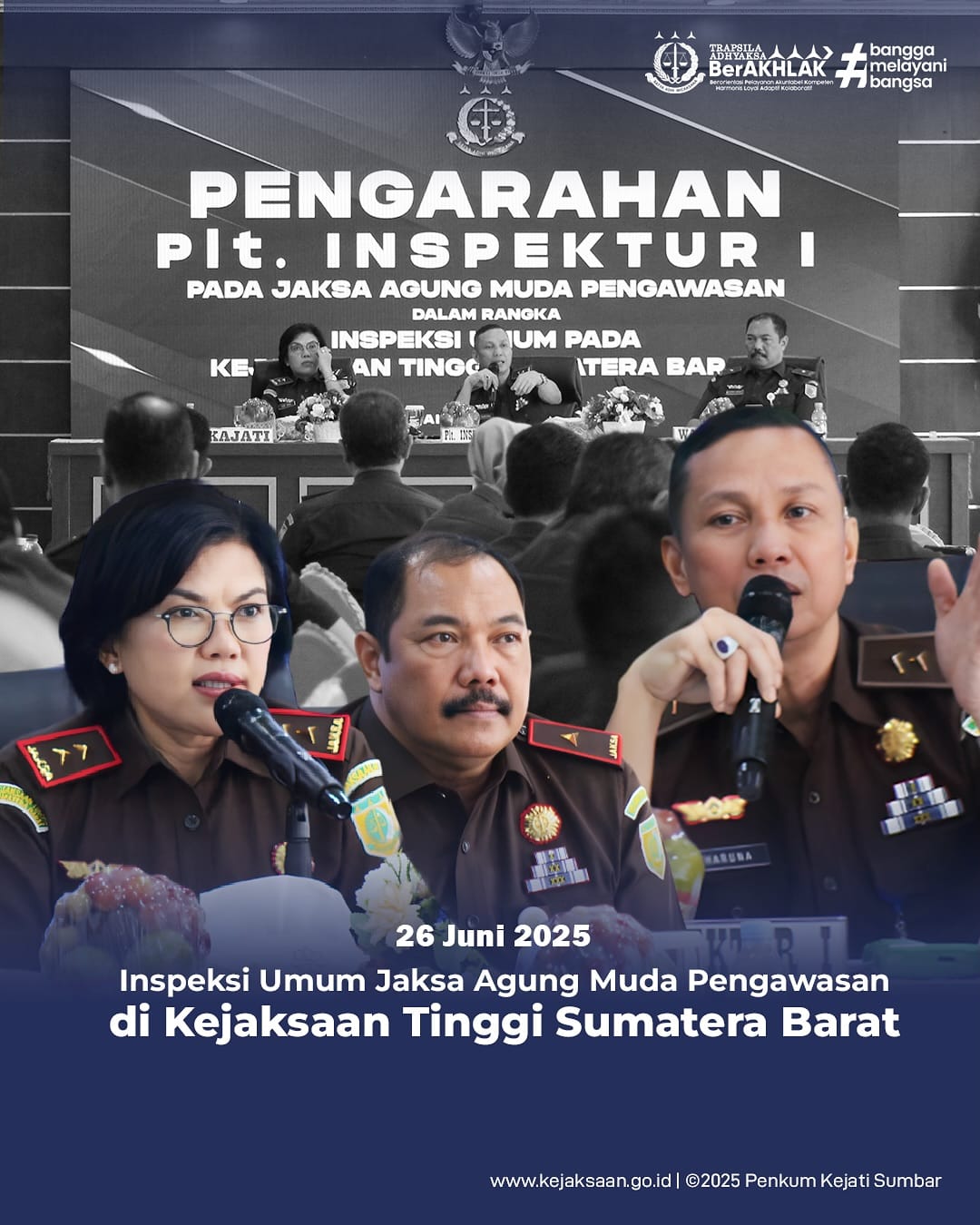 Inspeksi Umum Jaksa Agung Muda Pengawasan di Kejaksaan Tinggi Sumatera Barat