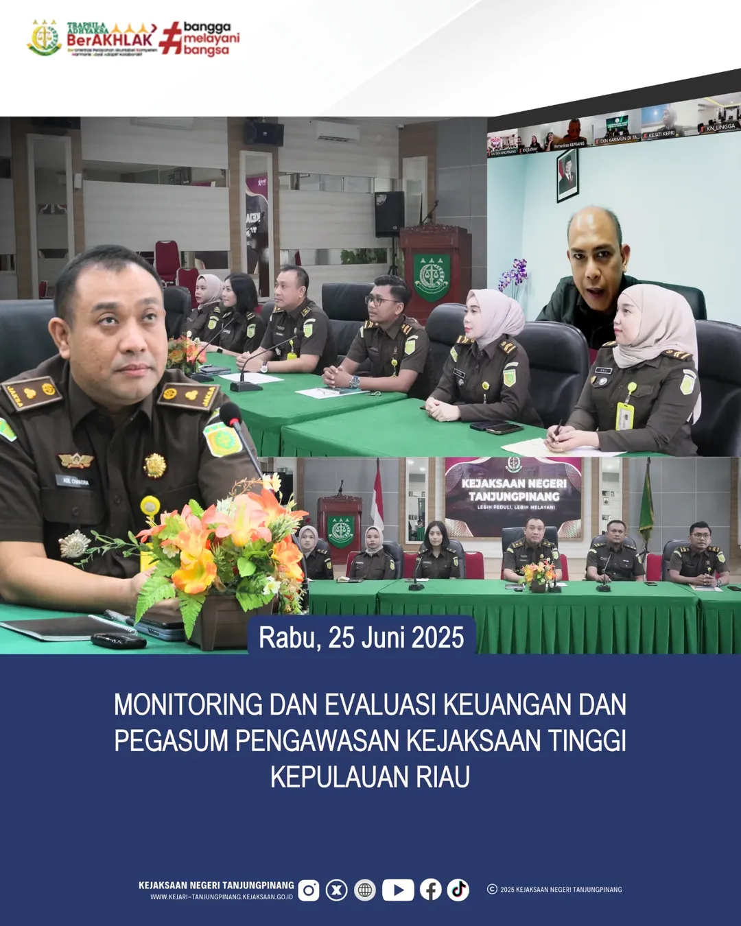 Monitoring dan Evaluasi Keuangan dan Pegasum Pengawasan Kejaksaan Tinggi Kepualuan Riau