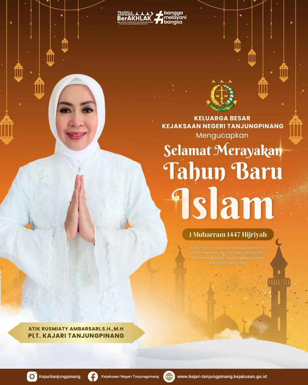 Keluarga Besar Kejaksaan Negeri Tanjungpinang Mengucapkan Selamat Merayakan Tahun Baru Islam 1 Muharram 1447 Hijriyah