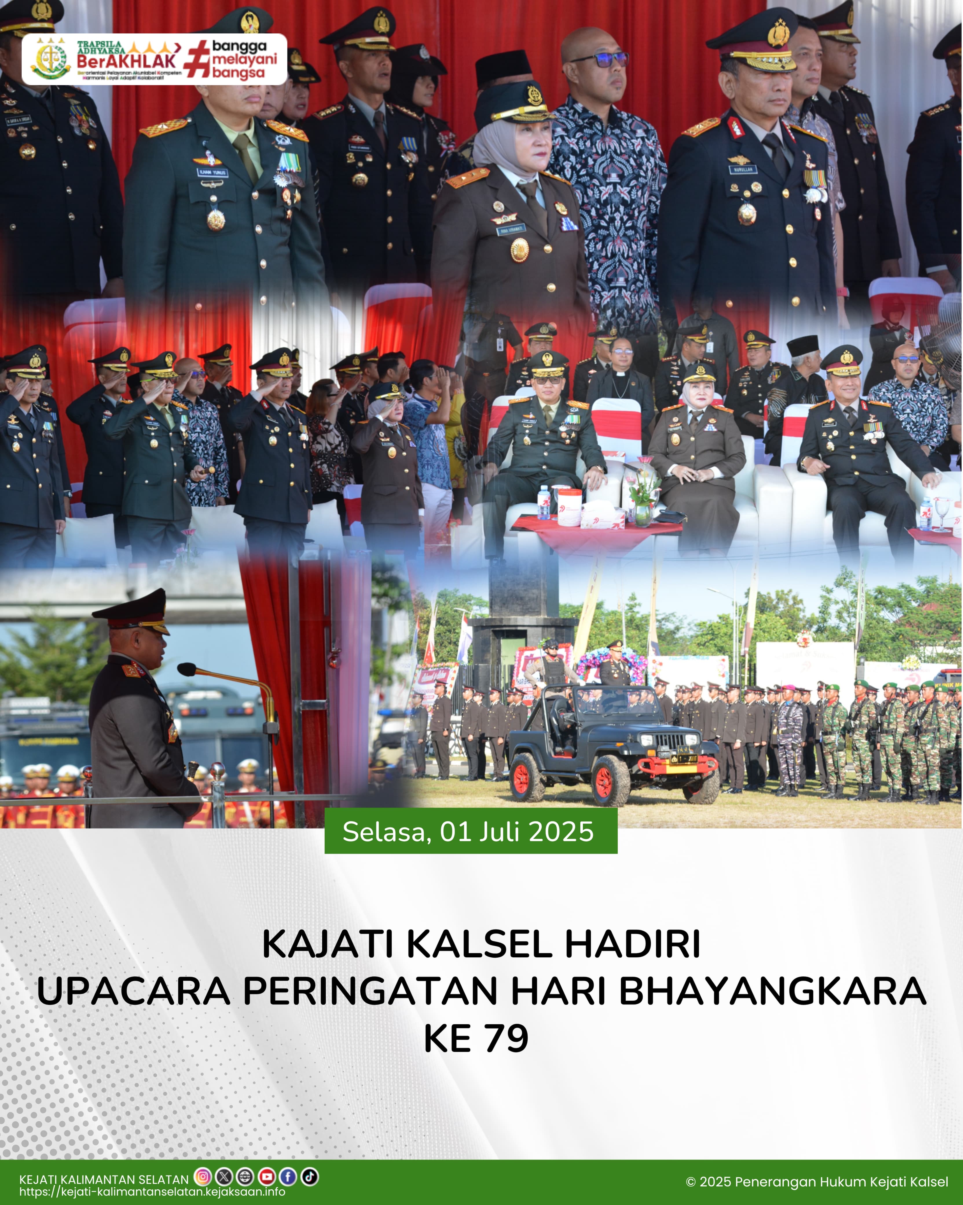 Kepala Kejaksaan Tinggi Kalimantan Selatan, Ibu Rina Virawati, S.H., M.H., menghadiri upacara peringatan Hari Bhayangkara ke-79
