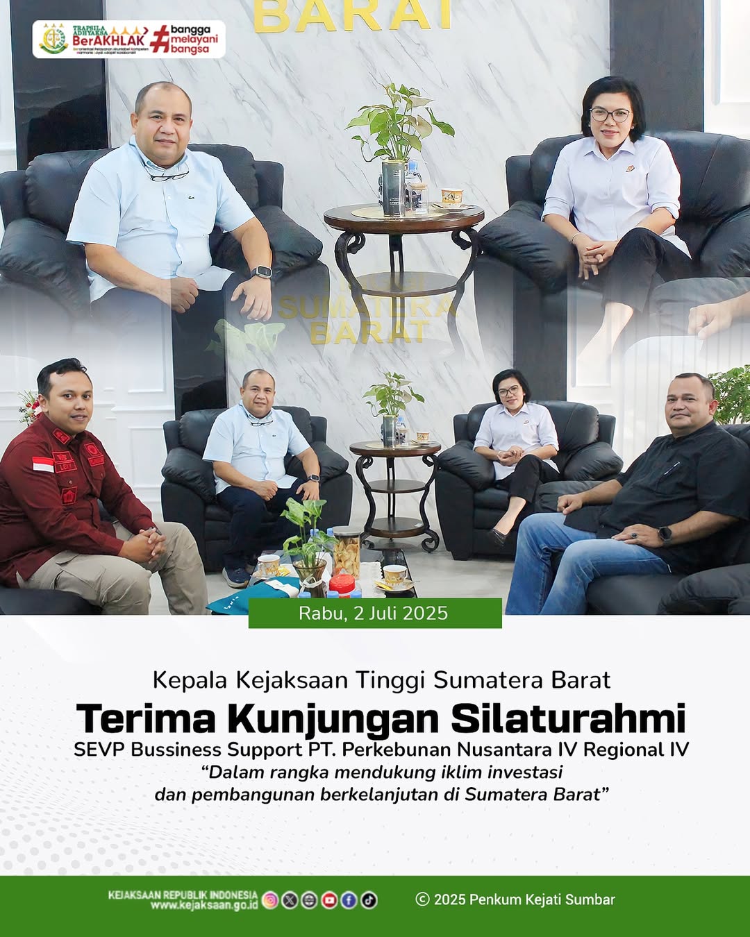 Kepala Kejaksaan Tinggi Sumatera Barat menerima kunjungan silaturahmi dari SEVP Bussiness Support PT. Perkebunan Nusantara IV Regional IV.