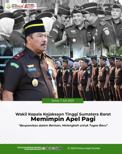 Wakil Kepala Kejaksaan Tinggi Sumatera Barat Memimpin Apel Pagi Berpamitan dalam Barisan, Melangkah Untuk Tugas Baru