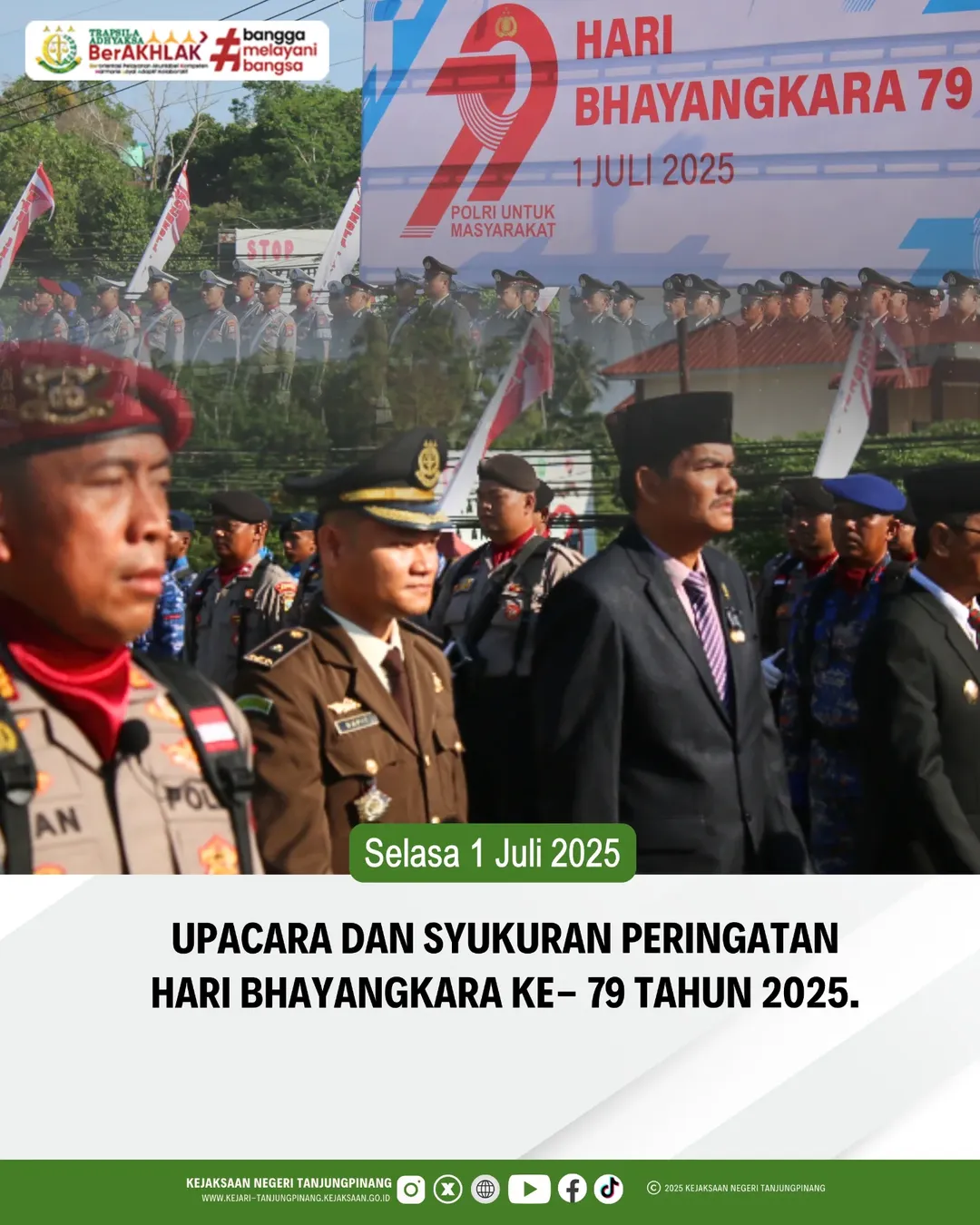 Upacara dan Syukuran Peringatan Hari Bhayangkara ke - 79 Tahun 2025