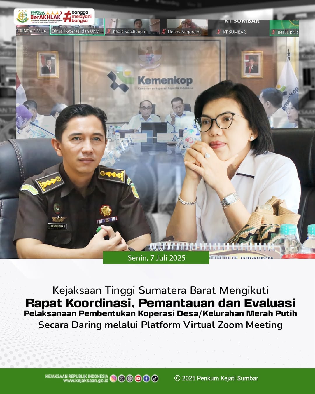 Rapat Koordinasi, Pemantauan, dan Evaluasi Pelaksanaan Pembentukan Koperasi DesaKelurahan Merah Putih secara daring melalui Zoom Meeting.