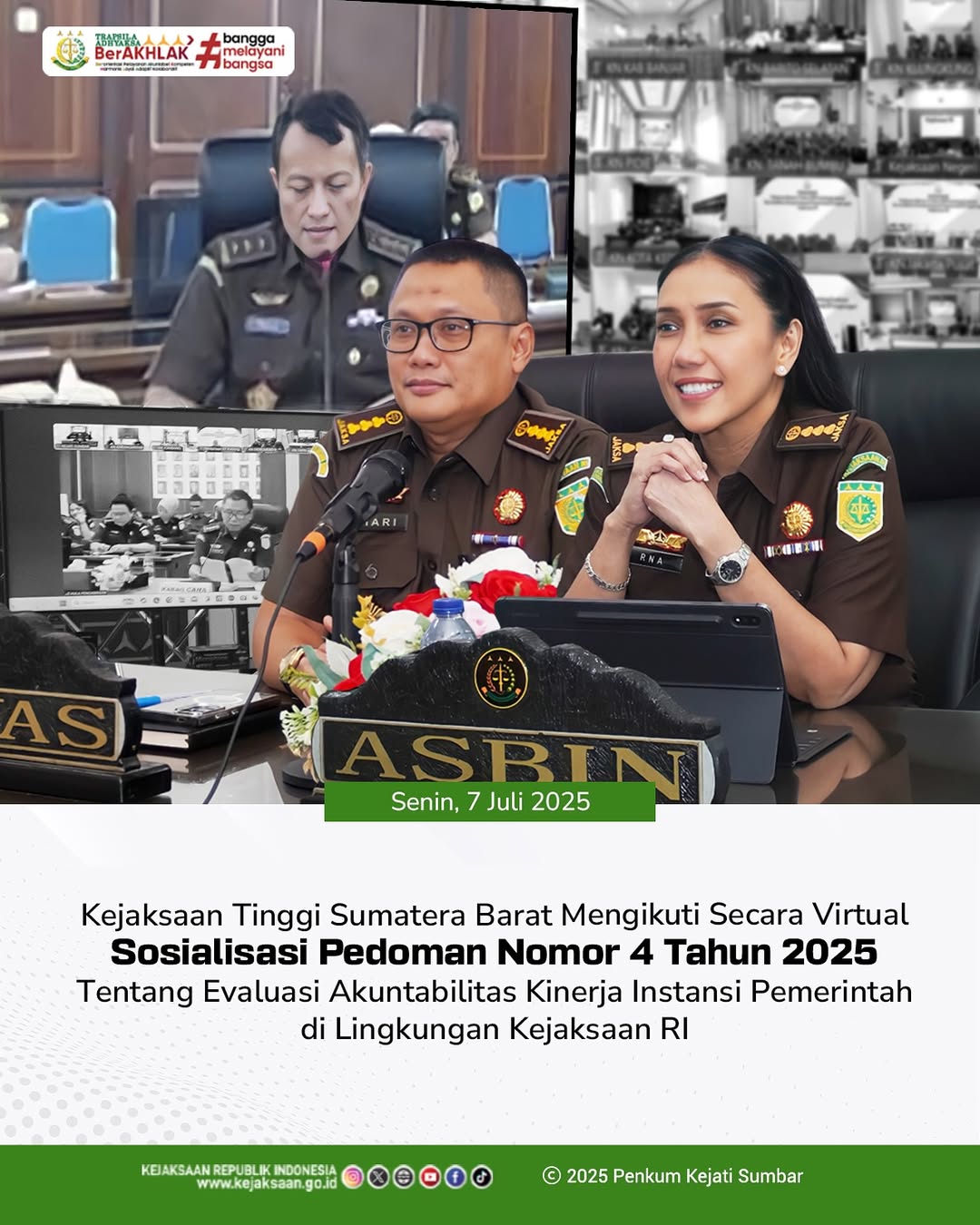 Sosialisasi Pedoman Nomor 4 Tahun 2025 tentang Evaluasi Akuntabilitas Kinerja Instansi Pemerintah AKIP) di lingkungan Kejaksaan Republik Indonesia, bertempat pada Aula lantai 3 Kejaksaan Tinggi Sumatera Barat.