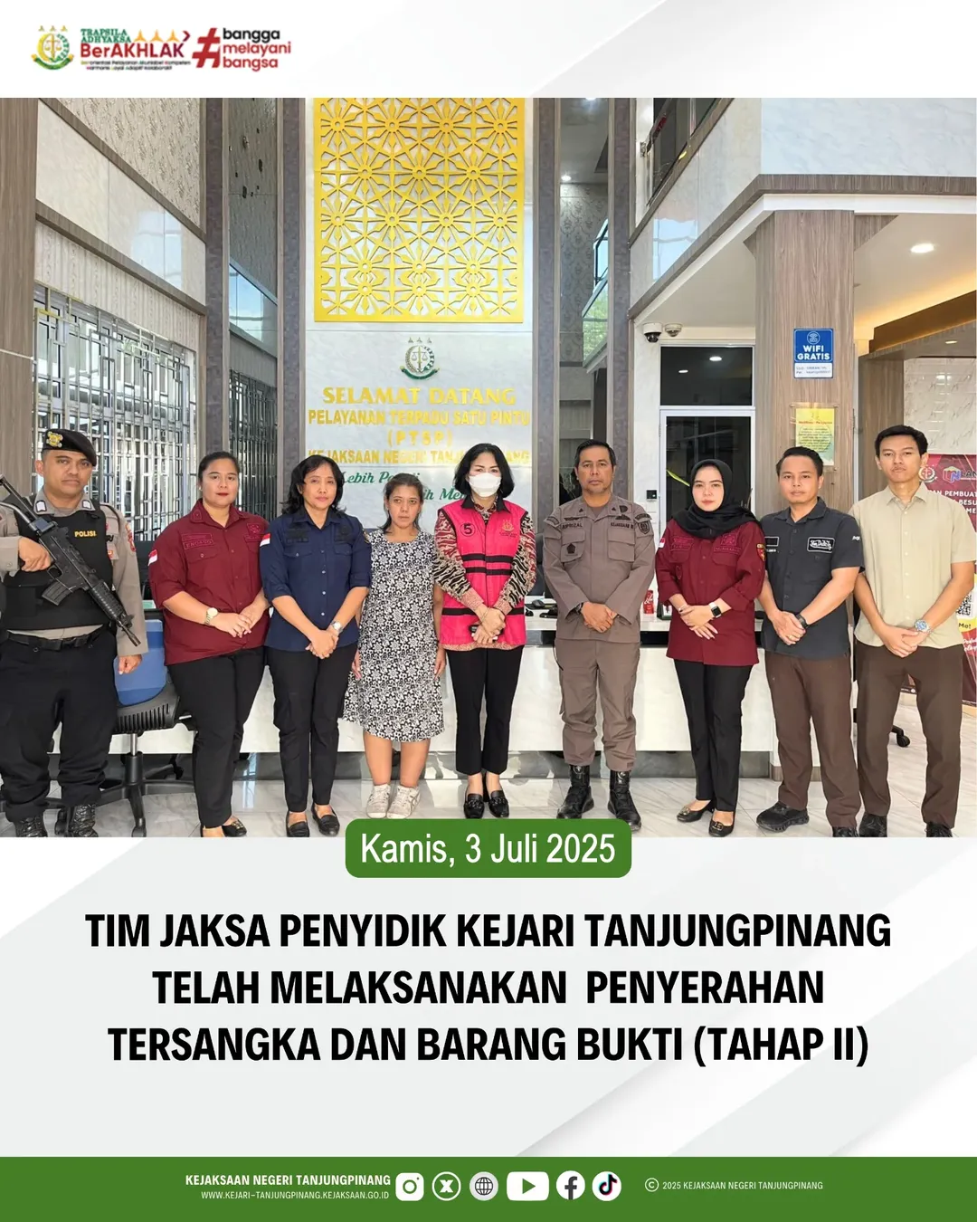 Tim Jaksa Penyidik Kejari Tanjungpinang Telah Melaksanakan Penyerahan Tersangka dan Barang Bukti Tahap II)