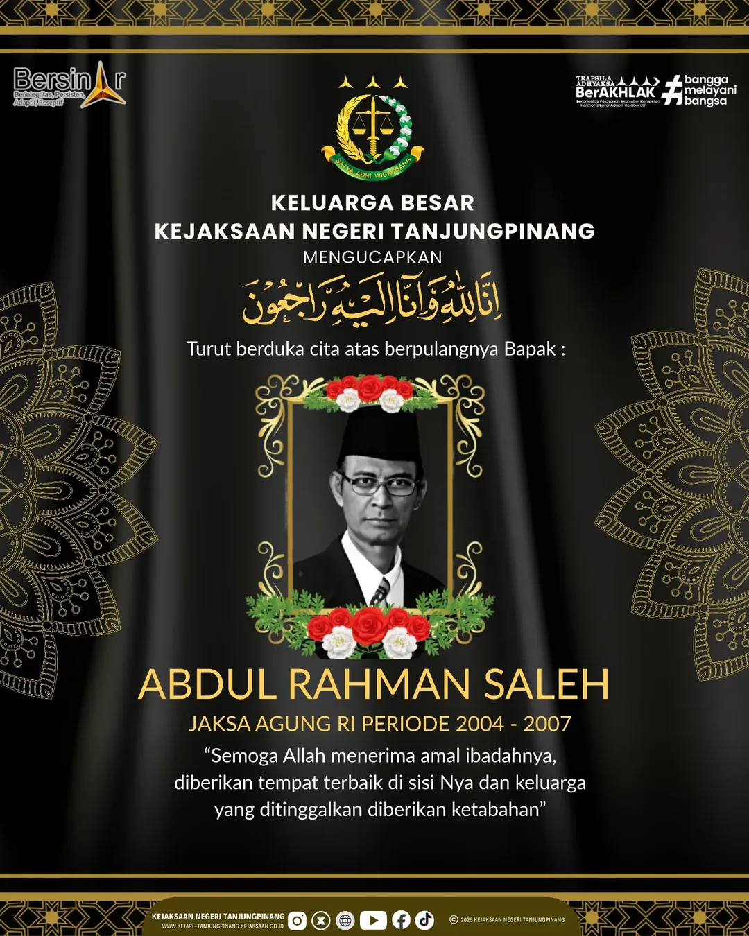 Keluarga Besar Kejaksaan Negeri Tanjungpinang Mengucapkan Turut Berduka Cita Atas Berpulangnya Bapak