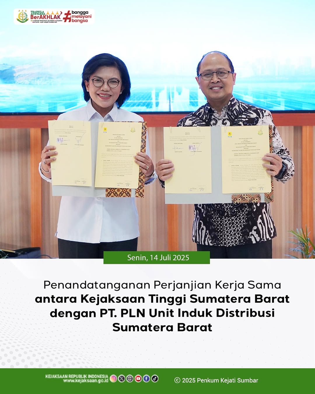 penandatanganan Perjanjian Kerja Sama antara Kejaksaan Tinggi Sumatera Barat dengan PT PLN Persero) Unit Induk Wilayah Sumatera Barat .