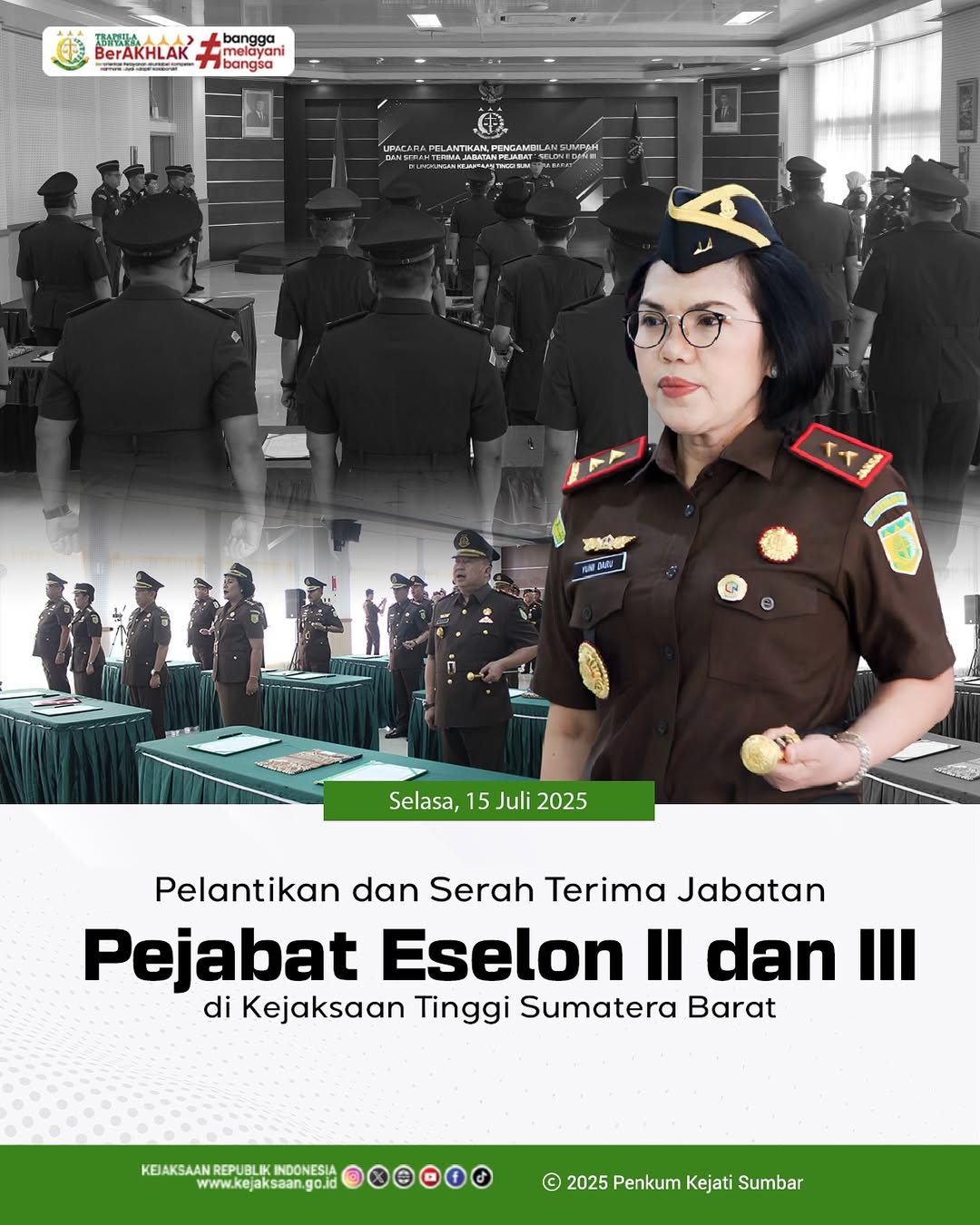 Kepala Kejaksaan Tinggi Sumatera Barat, Ibu Yuni Daru Winarsih, S.H., M.Hum., memimpin secara langsung upacara pelantikan, pengambilan sumpah jabatan, dan serah terima jabatan pejabat eselon II dan eselon III di lingkungan Kejati Sumbar.