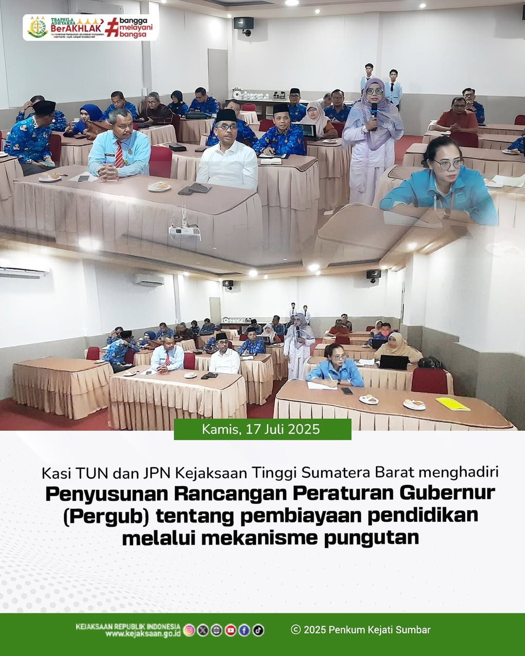 Kasi TUN) bersama Tim Jaksa Pengacara Negara JPN), menghadiri undangan penyusunan Rancangan Peraturan Gubernur Pergub) tentang pembiayaan pendidikan melalui mekanisme pungutan