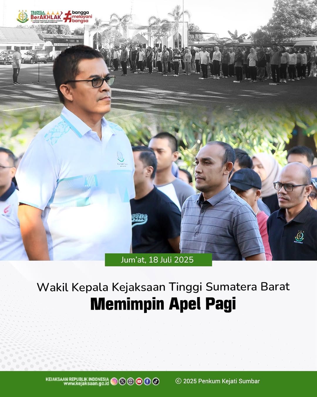 Wakil Kepala Kejaksaan Tinggi Sumatera Barat, Bapak Dr. Mukhlis, S.H., M.H., memimpin Apel Pagi di halaman kantor Kejaksaan Tinggi Sumatera Barat