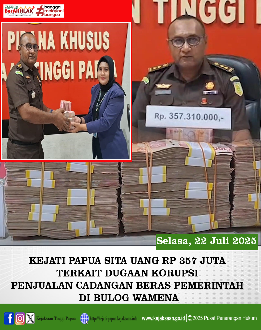 KEJATI PAPUA SITA UANG RP 357 JUTA TERKAIT DUGAAN KORUPSI PENJUALAN CADANGAN BERAS PEMERINTAH DI BULOG WAMENA