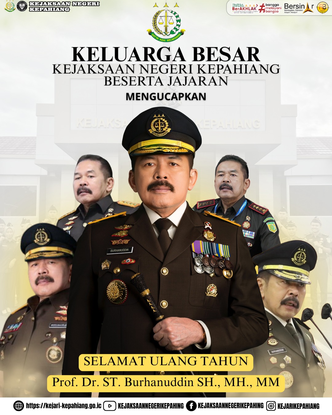 Ulang Tahun Kepada Bapak PROF. DR. ST. BURHANUDIN, S.H., M.H.,M.M Jaksa Agung Republik Indonesia.