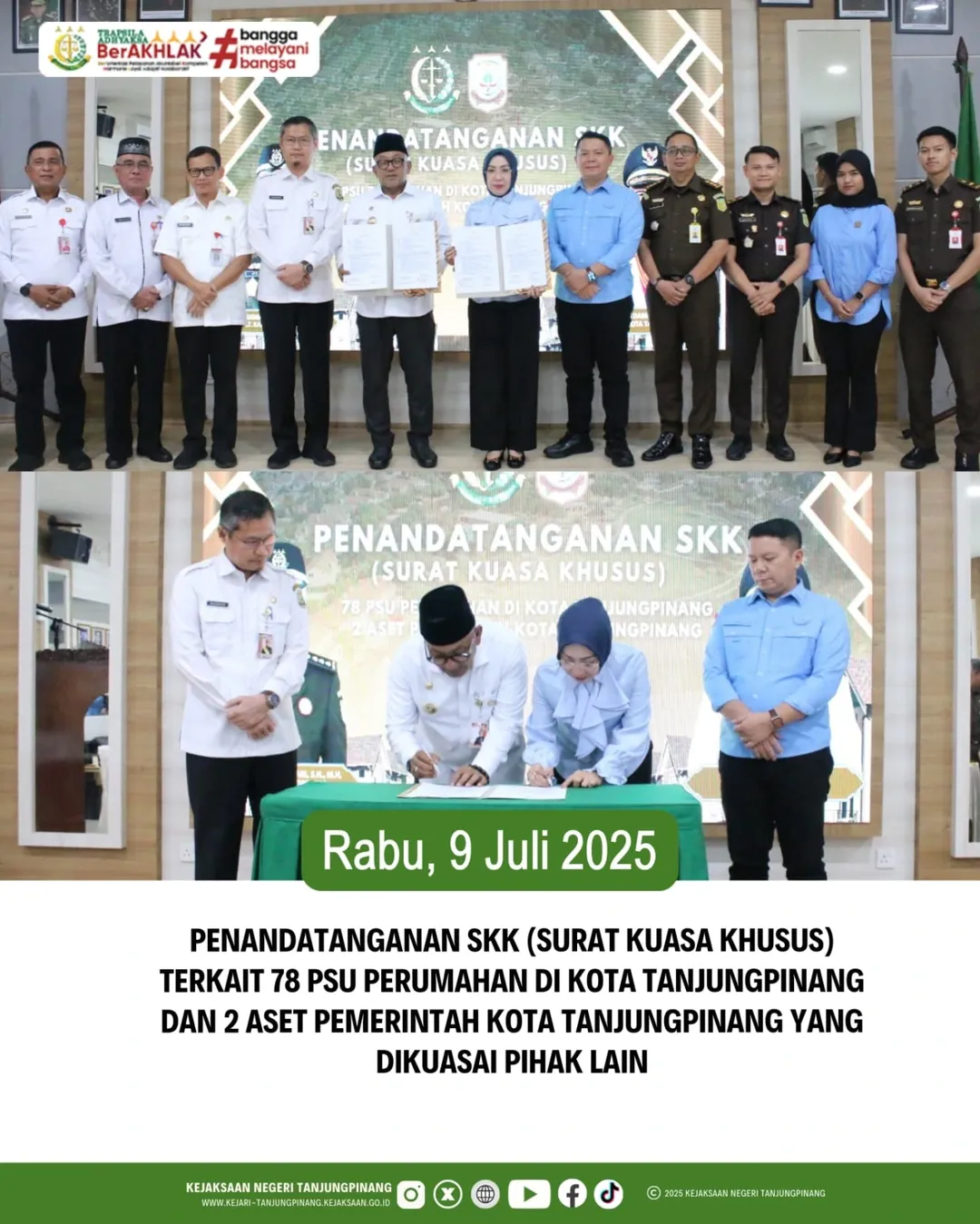 Penandatanganan SKKSurat Kuasa Khusus)Terkait 78 PSU Perumahan di Kota Tanjungpinang dan 2 Aset Pemerintah Kota Tanjungpinang yang dikuasi Pihak Lain