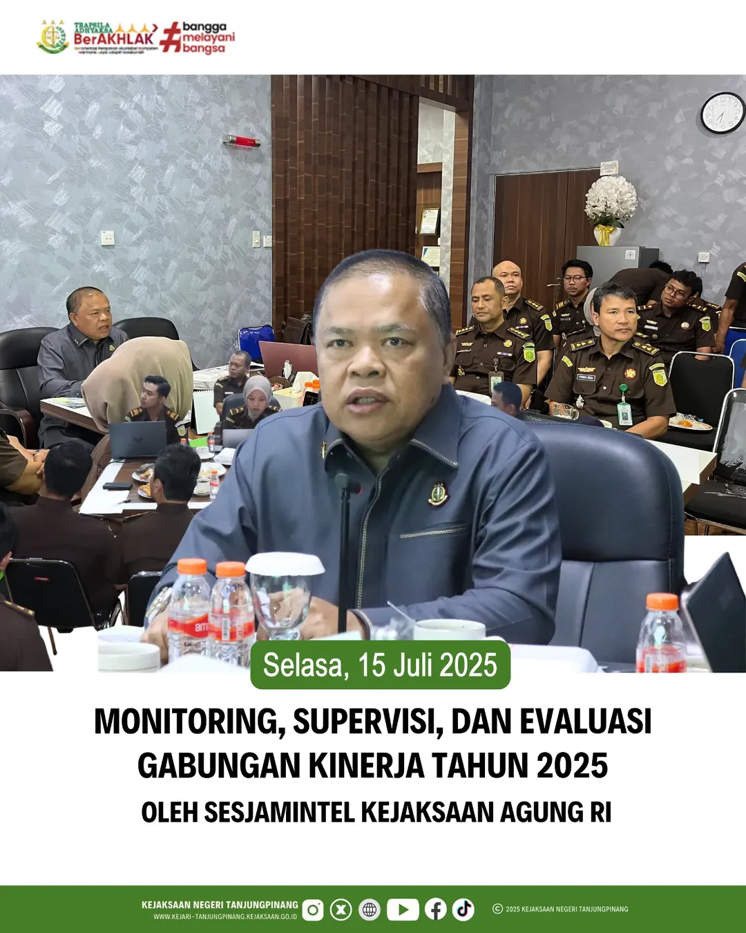 Monitoring Supervisi dan Evaluasi Gabungan Kinerja Tahun 2025 oleh Sesjamintel Kejaksaan agung RI