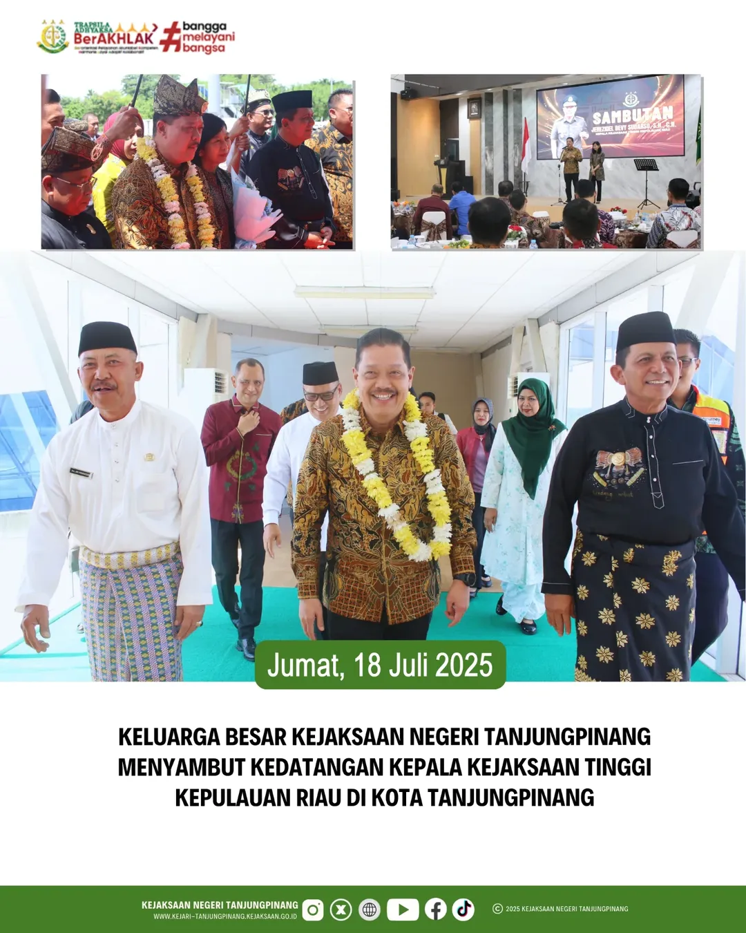 Keluarga Besar Kejaksaan Negeri Tanjungpinang Menyambut Kedatangan Kepala Kejaksaan Tinggi Kepulauan Riau di Kota Tanjungpinang
