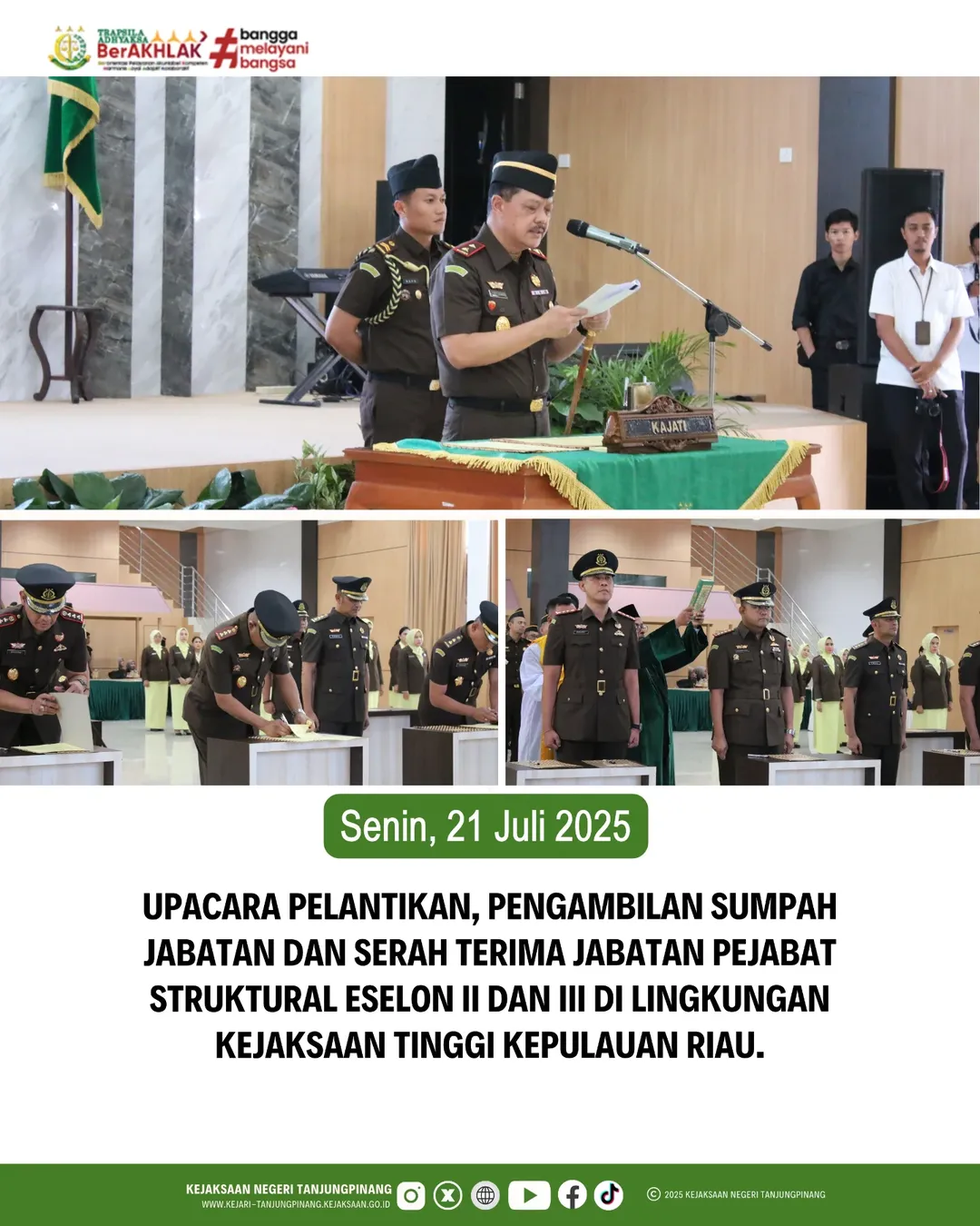 Upacar Pelantikan, Pengambilan Sumpah Jabatan dan Serah Terima Jabatan Pejabat Struktural Eselon II dan III di Lingkungan Kejaksaan Tinggi Kepulauan Riau