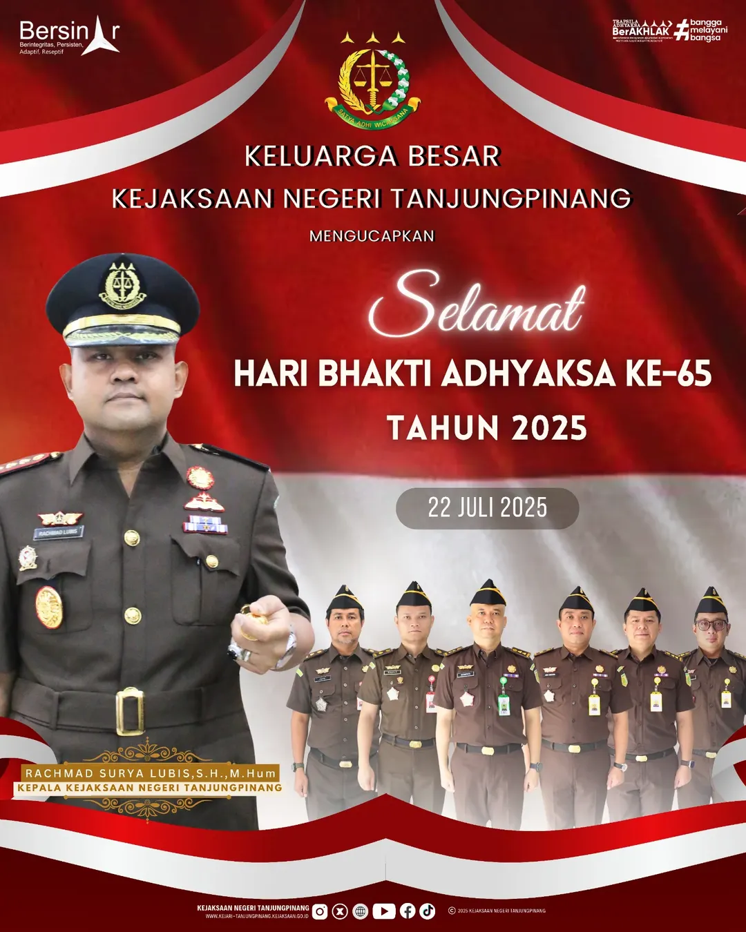 Kepala Kejasksaan Negeri Tanjungpinang beserta Jajaran mengucapkan Selamat Hari Bhakti Ke-65 Tahun 2025