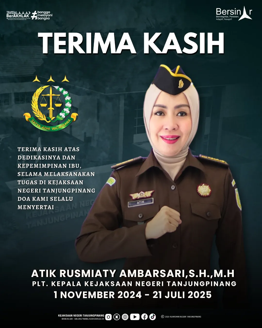 Terima Kasih Atas Dedikasinya dan Kepemimpinan Ibu Atik Rusmiaty Ambarsari, S.H.,M.H
