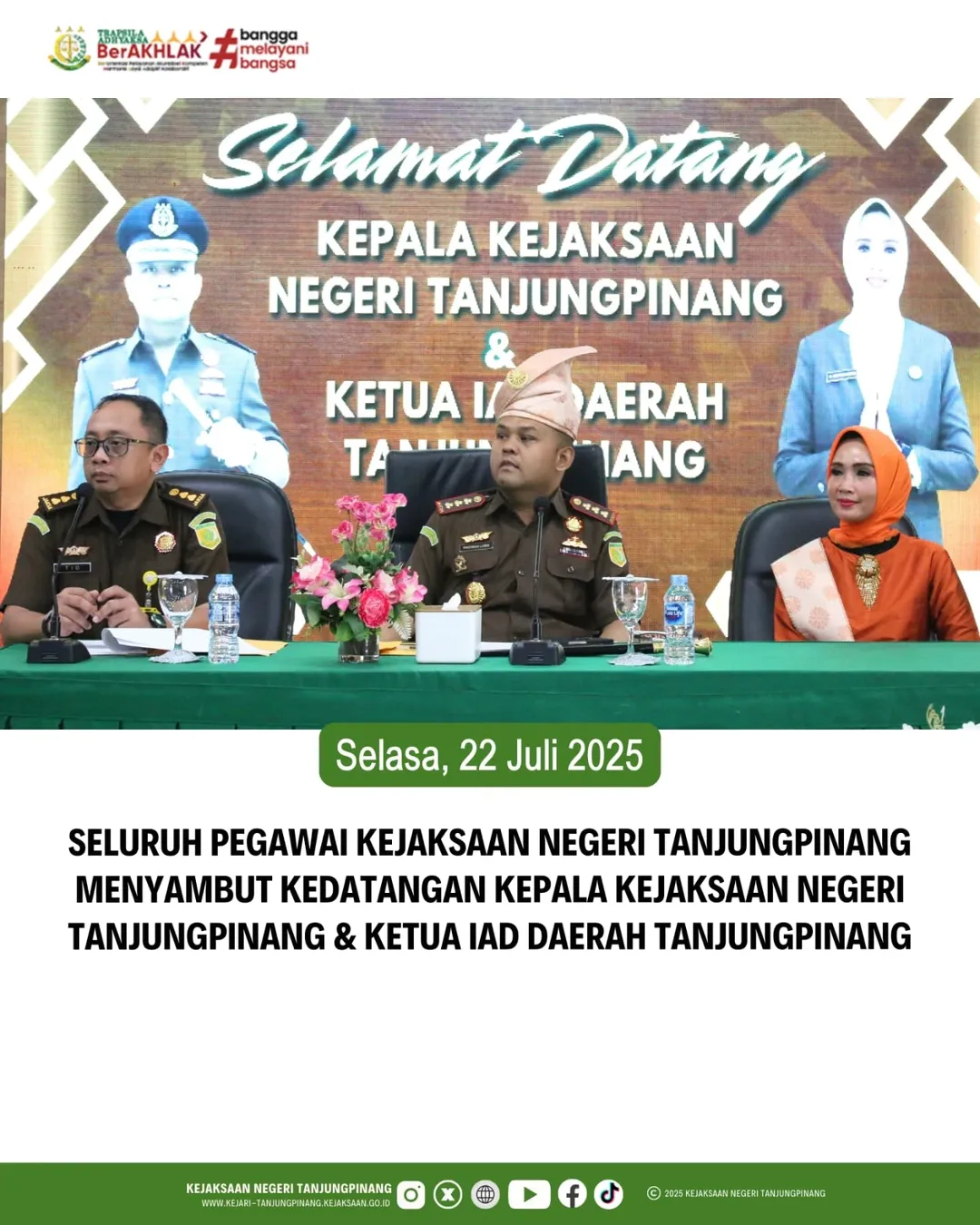 Seluruh Pegawai Kejaksaan Negeri Tanjungpinang Menyammbut Kedatangan Kepala Kejaksaan Negeri Tanjungpinang  Ketua IAD Daerah Tanjungpinang