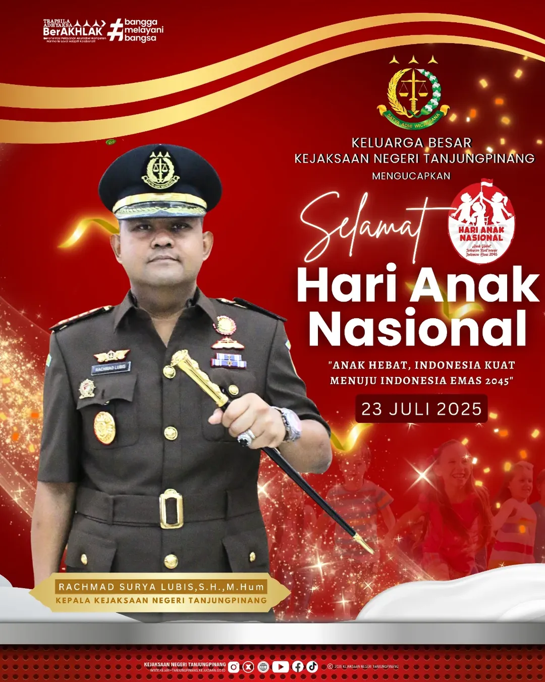 Keluarga Besar Kejaksaan Negeri Tanjungpinang Mengucapkan Selamat hari Anak Nasional