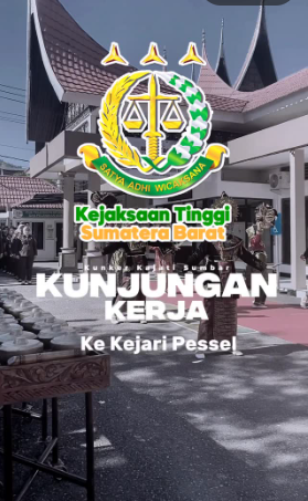 kunjungan kerja ke wilayah hukum Kejaksaan Negeri Pesisir Selatan