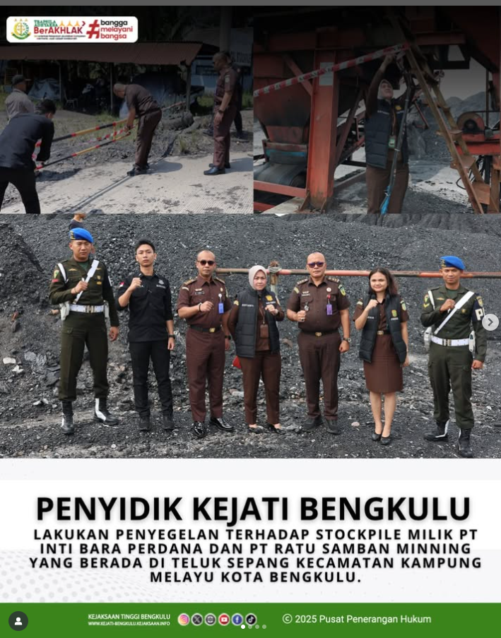 Kejaksaan tinggi bengkulu, melalui Tim penyidik tindak Pidana Khusus Kejati Bengkulu melakukan penyegelan terhadap Stockpile milik PT Inti Bara Perdana dan PT Ratu Samban Minning berada di Teluk Sepang Kecamatan Kampung Melayu Kota Bengkulu.