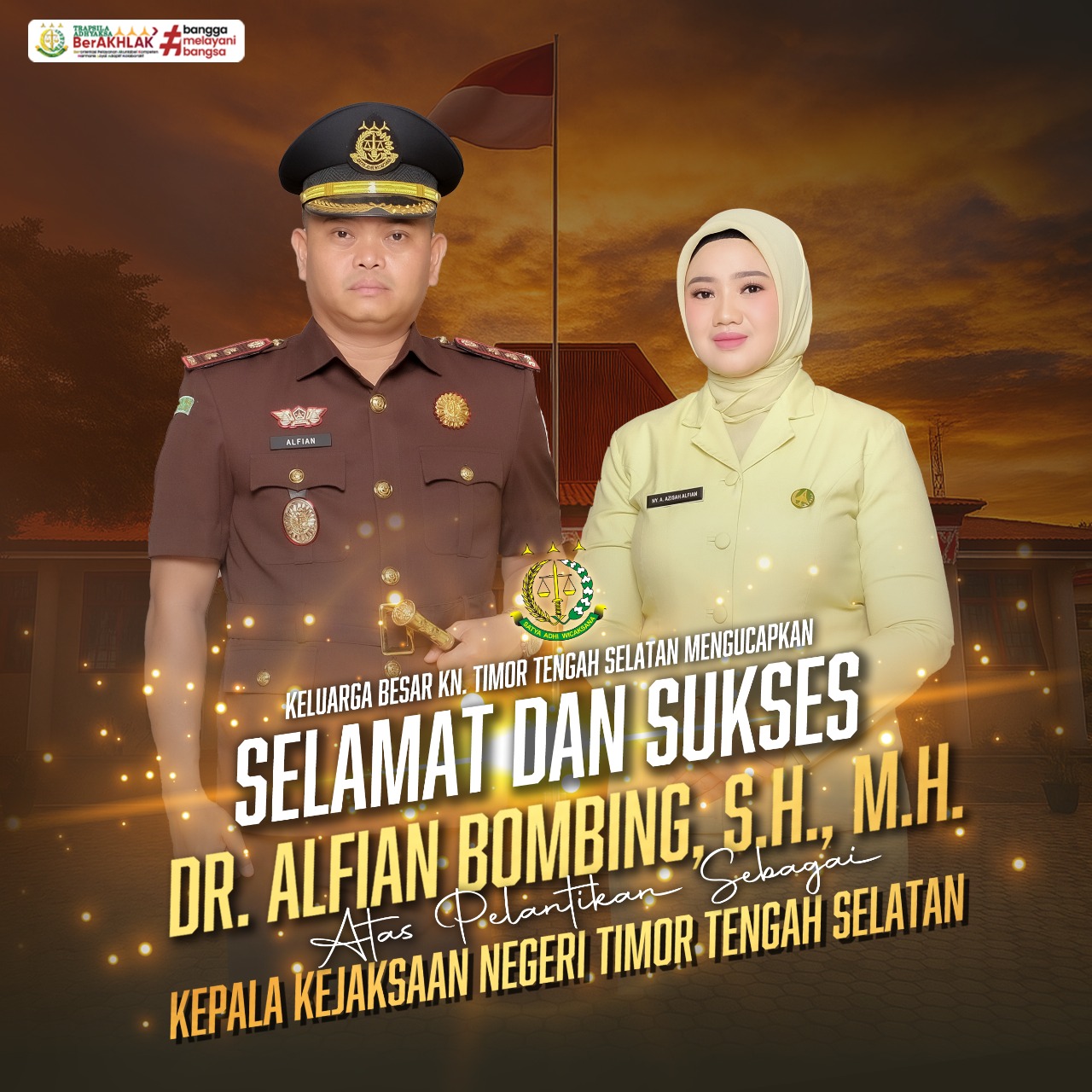 Selamat dan Sukses Bapak Dr. Alfian Bombing, S.H., M.H. Atas Pelantikan Sebagai Kepala Kejaksaan Negara Timor Selatan