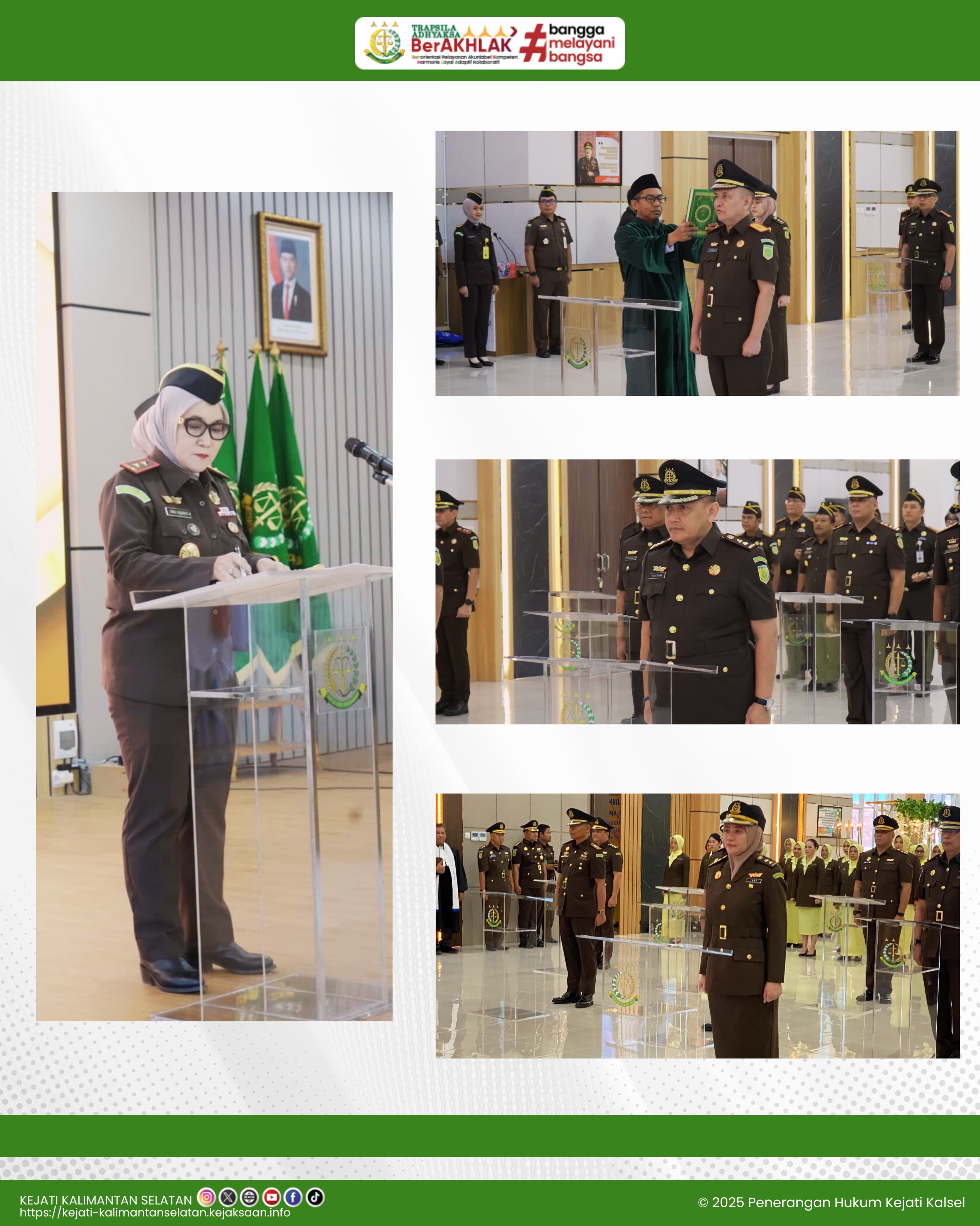 Kepala Kejaksaan Tinggi Kalimantan Selatan,  Ibu Rina Virawati, S.H., M.H., melantik dan mengambil sumpah jabatan sejumlah  pejabat baru di lingkungan Kejaksaan Tinggi Kalimantan Selatan.