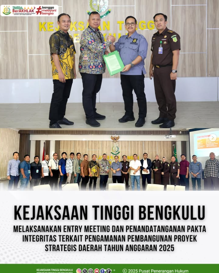 Kejati Bengkulu Melaksanakan entry meeting dan penandatanganan Pakta Integritas terkait pengamanan pembangunan Proyek Strategis Daerah Tahun Anggaran 2025.
