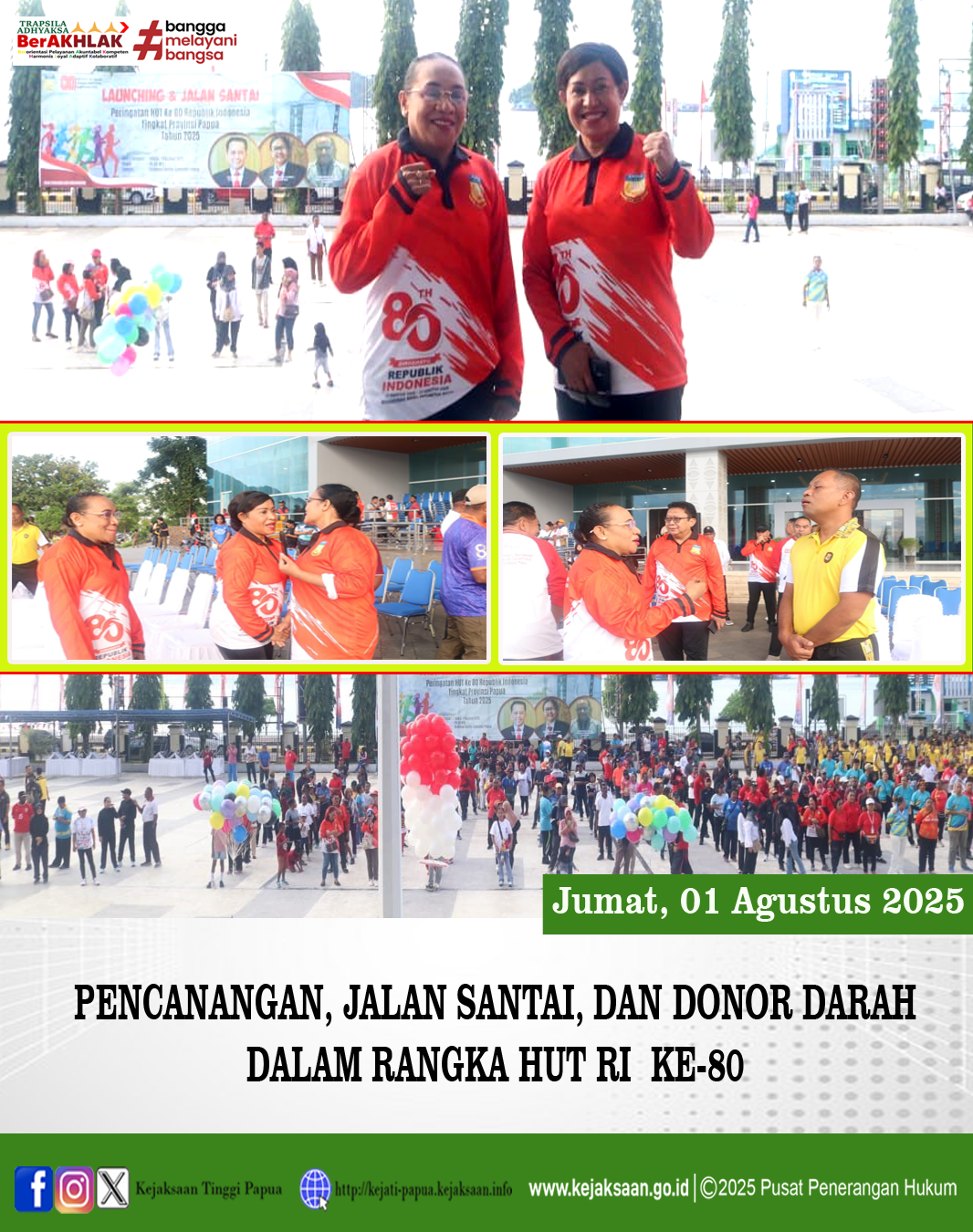 ASISTEN PEMBINAAN KEJATI PAPUA MENGHADIRI KEGIATAN PENCANANGAN, JALAN SANTAI, DAN DONOR DARAH DALAM RANGKA HUT RI KE- 80