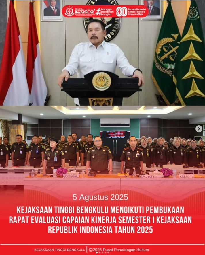 Kejaksaan Tinggi Bengkulu mengikuti pembukaan Rapat Evaluasi Capaian Kinerja Semester I Kejaksaan Republik Indonesia Tahun 2025 yang dilaksanakan di Aula Sasana Bina Karya.