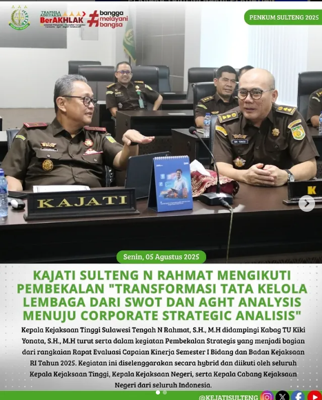 KAJATI SULTENG N RAHMAT MENGIKUTI PEMBEKALAN TRANSFORMASI TATA KELOLA LEMBAGA DARI SWOT DAN AGHT ANALYSIS MENUJU CORPORATE STRATETIC ANALISIS