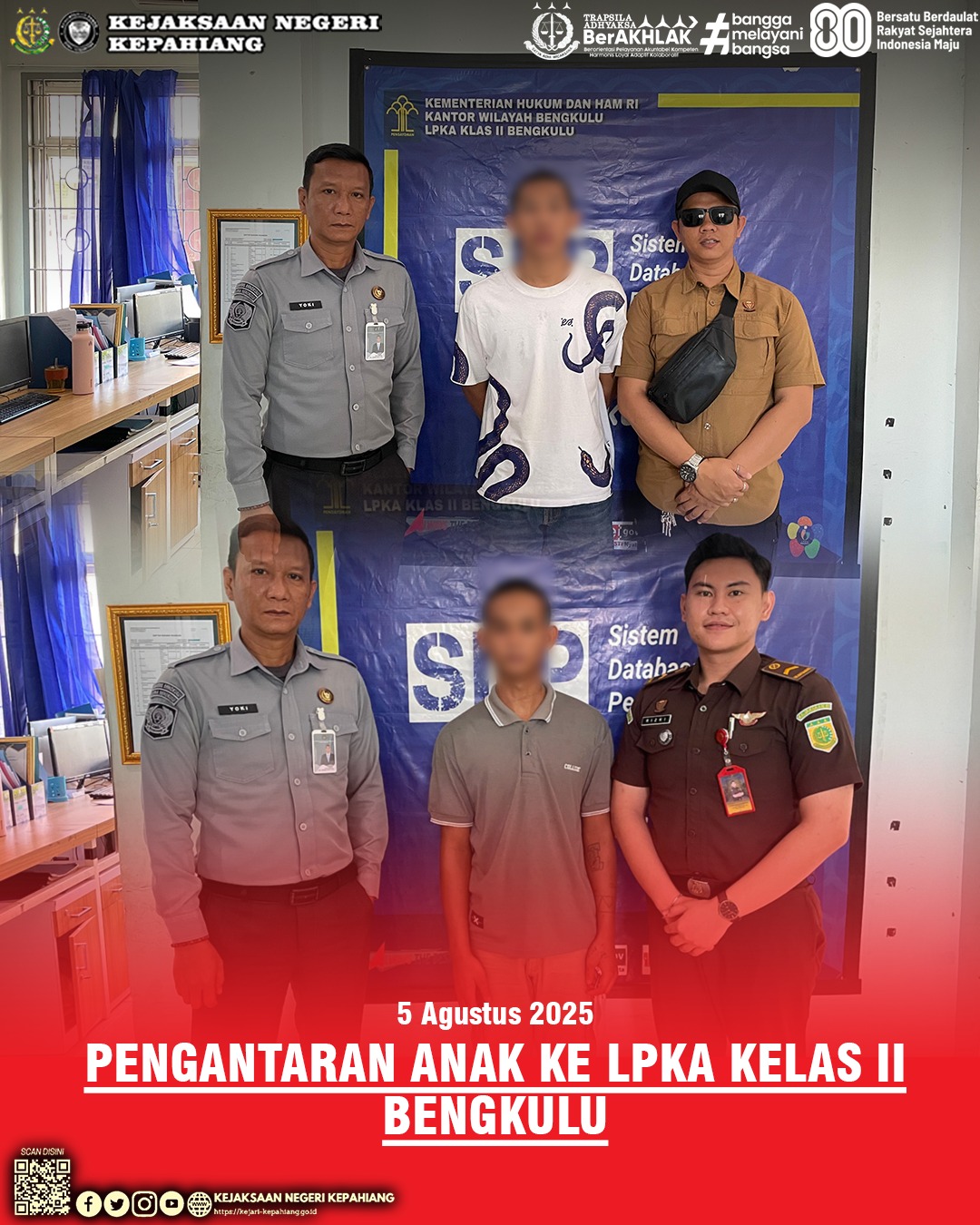 Kejaksaan Negeri Kepahiang melaksanakan Pengantaran dalam Perkara Anak ke LPKA KLAS II Bengkulu.