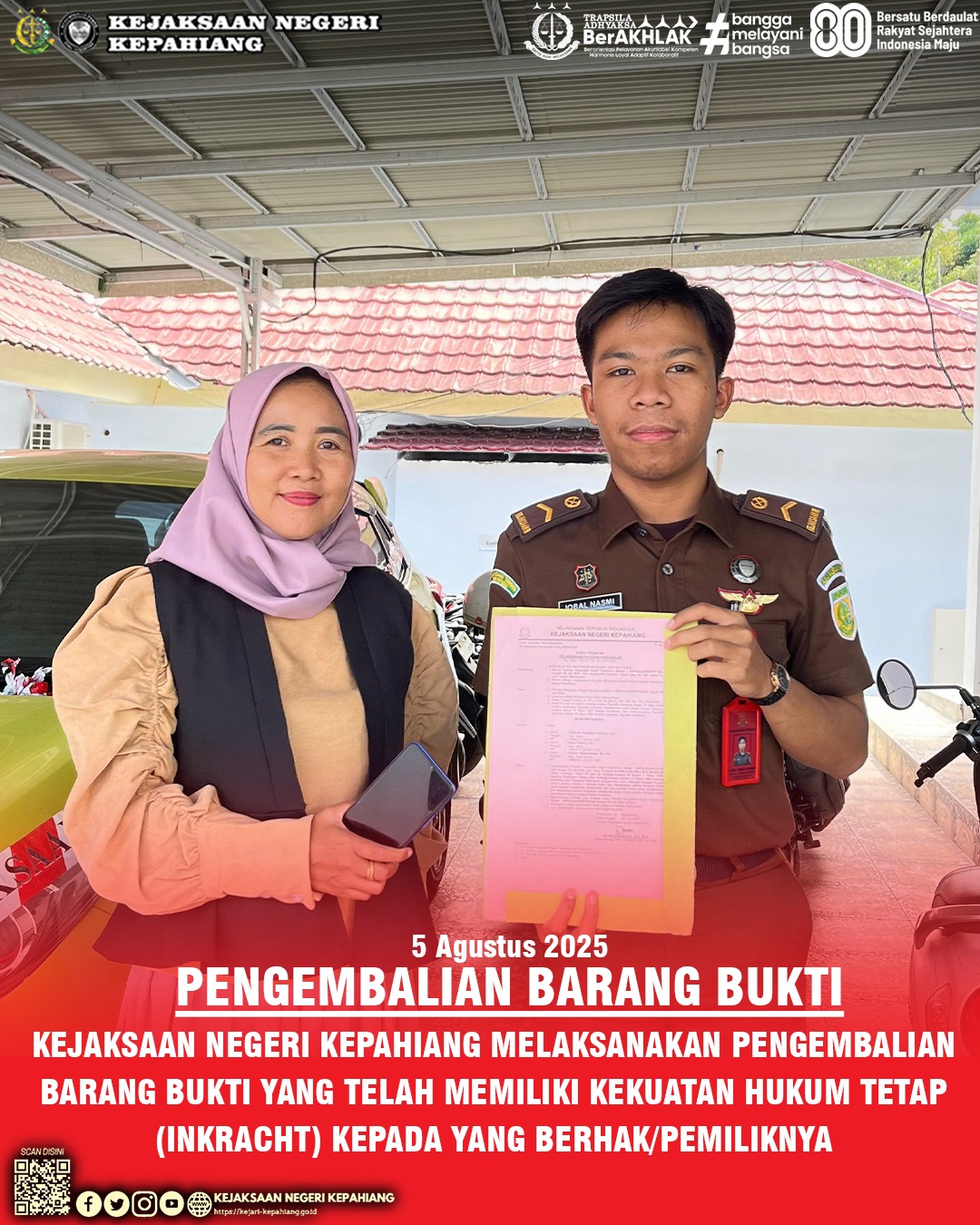 KEJAKSAAN NEGERI KEPAHIANG MELAKSANAKAN PENGEMBALIAN BARANG BUKTI