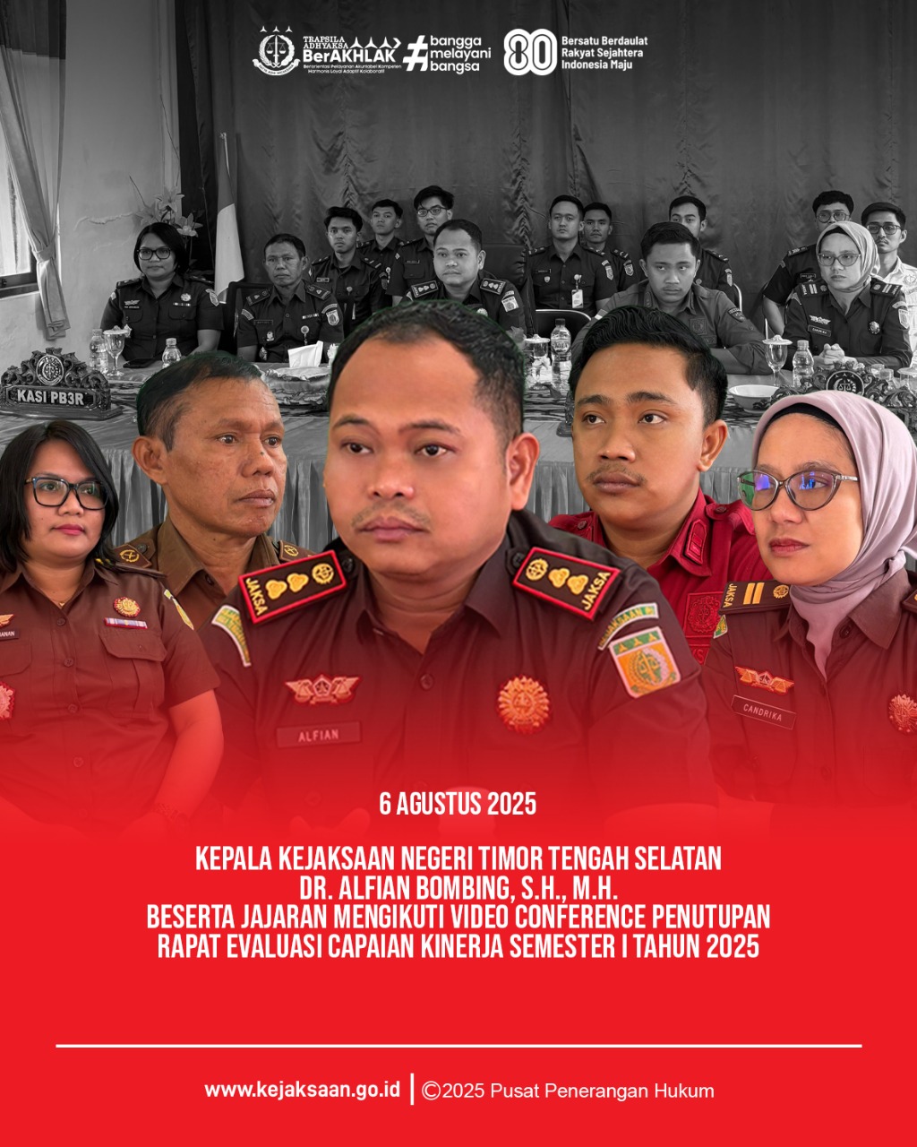 Kejari TTS Menghadiri Penutupan Rapat Capaian Kinerja Semester I Tahun 2025
