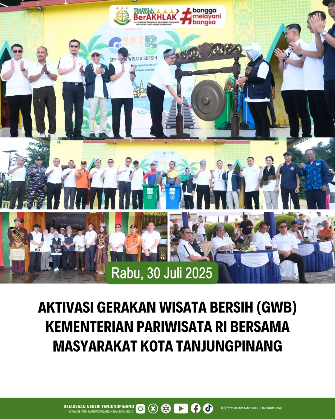 Aktivasi Gerakan Wisata Bersih GWB) Kementerian Pariwisata RI Bersama Masyarakat Kota Tanjungpinang