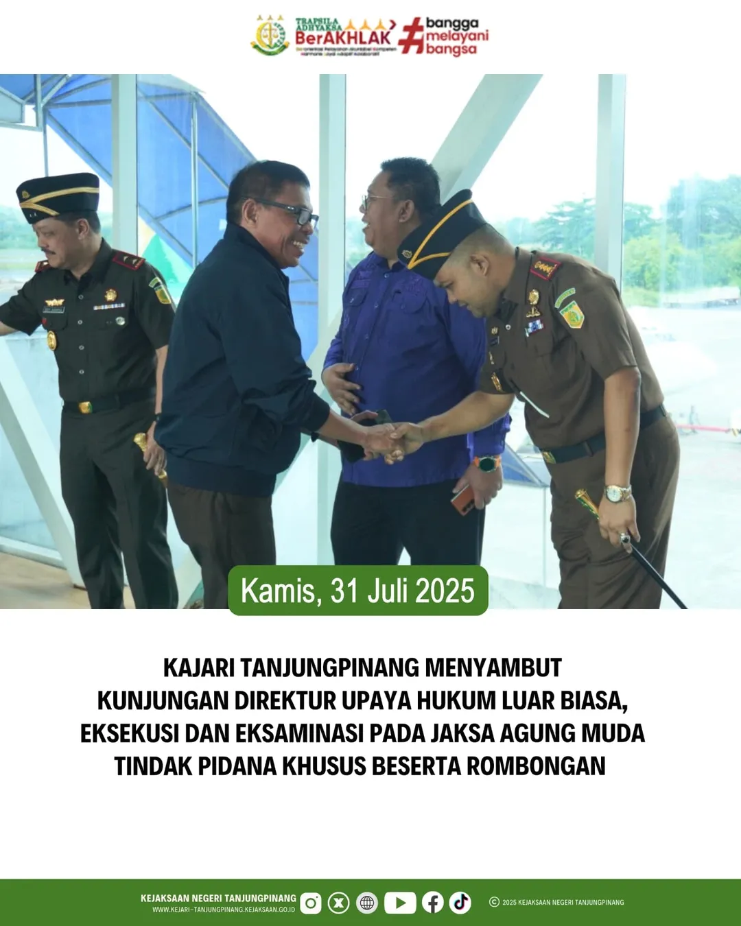 Kajari Tanjungpinang Menyambut Kunjungan Direktur Upaya Hukum Luar Biasa, Eksekusi dan Eksaminasi Pada Jaksa Agung Muda Tindak Pidana Khusus Beserta Rombongan
