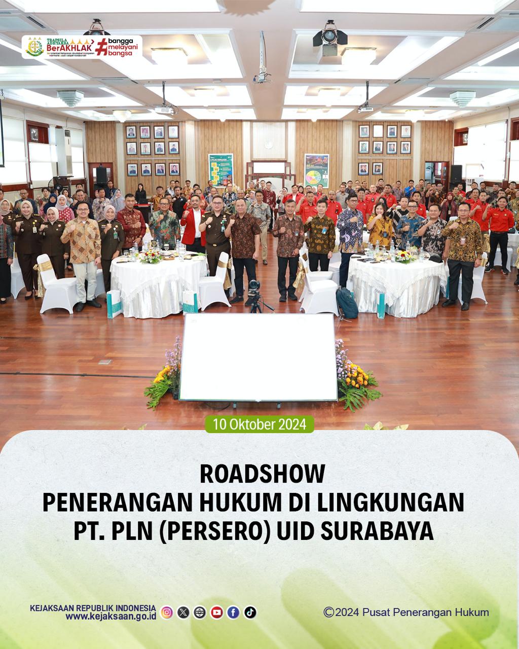 Roadshow Penerangan Hukum di Lingkungan PT PLN Persero) Unit Induk Distribusi Jawa Timur