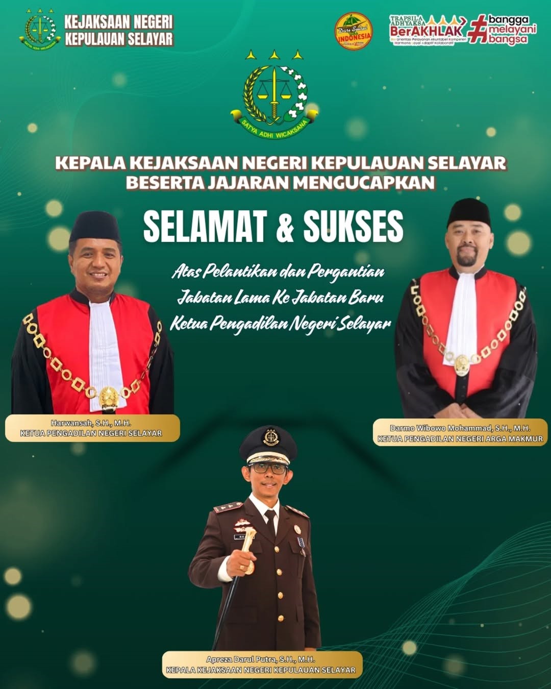 Selamat dan Sukses Atas Pelantikan dan Pergantian Jabatan Lama ke Jabatan Baru Ketua Pengadilan Negeri Selayar