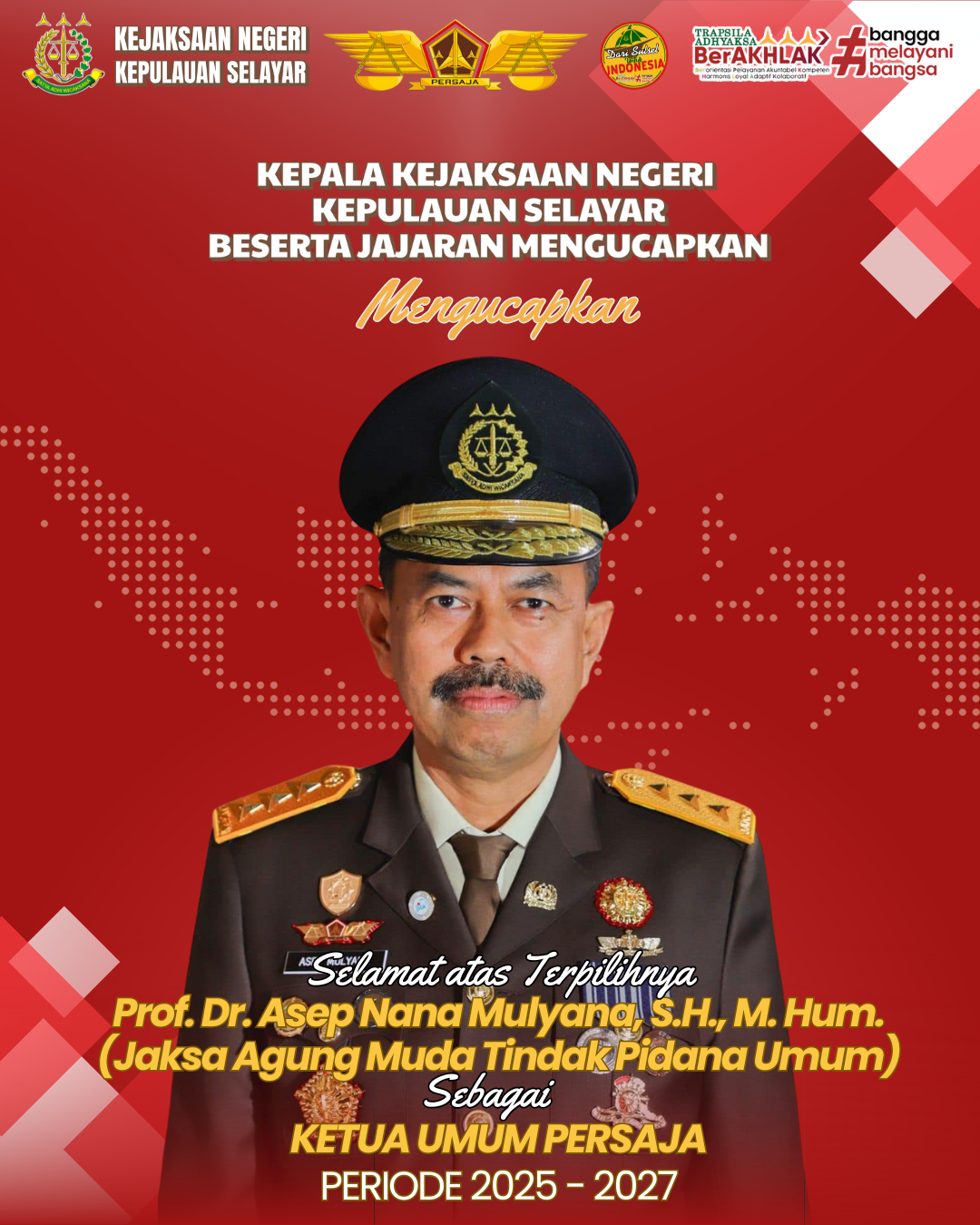 Selamat Atas Terpilihnya Jampidum, Bpk Prof. Dr. Asep Nana Mulyana, S.H., M. Hum., sebagai Ketua Persaja