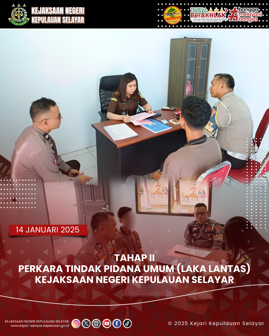 Tahap II Perkara Tindak Pidana Umum Laka Lantas Kejaksaan Negeri Kepulauan Selayar