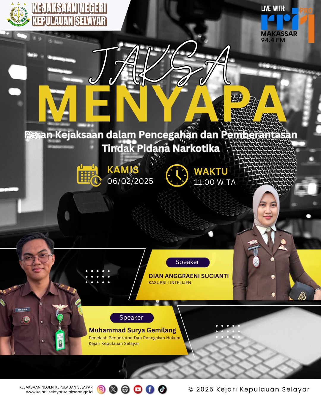 Jaksa Menyapa dengan tema Peran Kejaksaan dalam Pencegahan dan Pemberantasan Tindak Pidana Narkotika