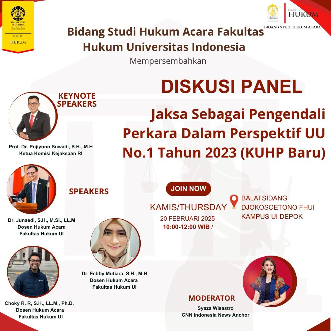 Diskusi Panel  Jaksa sebagai Pengendali Perkara Dalam Perspektif UU No.1 Tahun 2023 KUHP Baru)