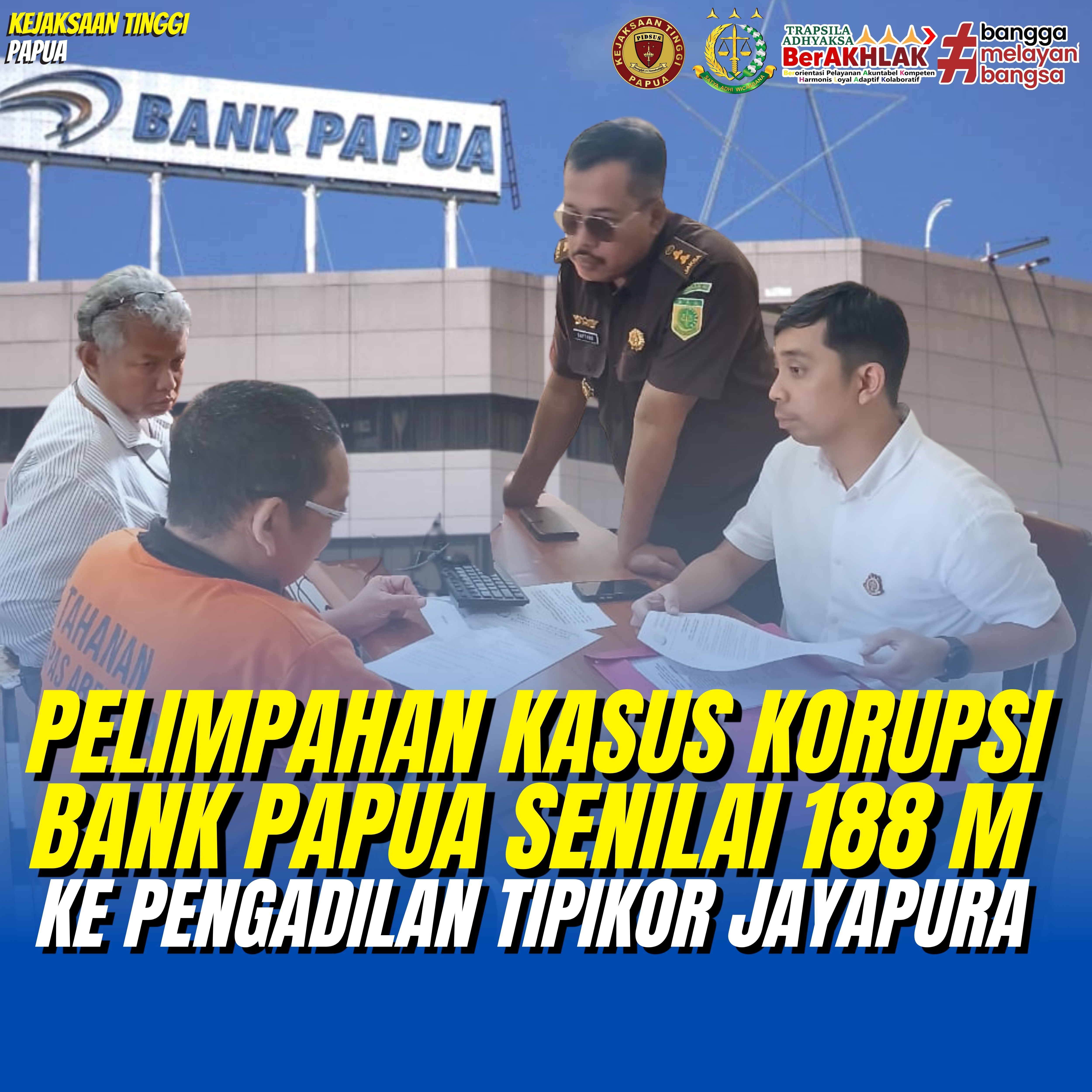 Kejati Papua Limpahkan Kasus Korupsi Bank Papua Rp 188 M ke Pengadilan Tipikor Jayapura