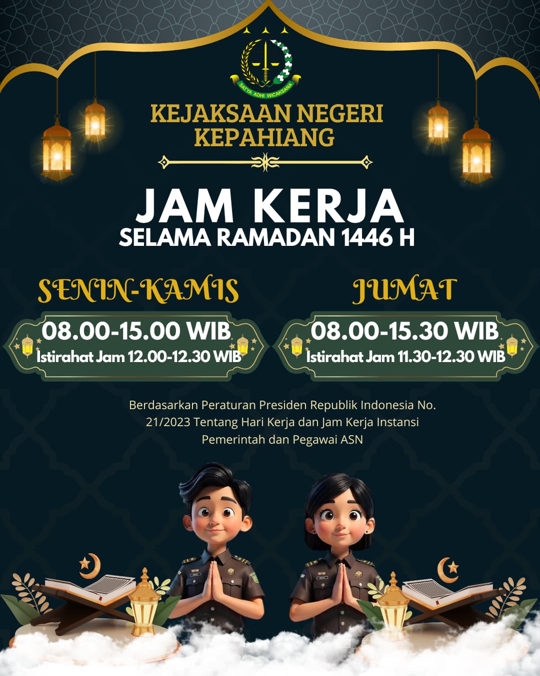 JAM KERJA PADA BULAN RAMADAN 1446 H DI KEJAKSAAN NEGERI KEPAHIANG