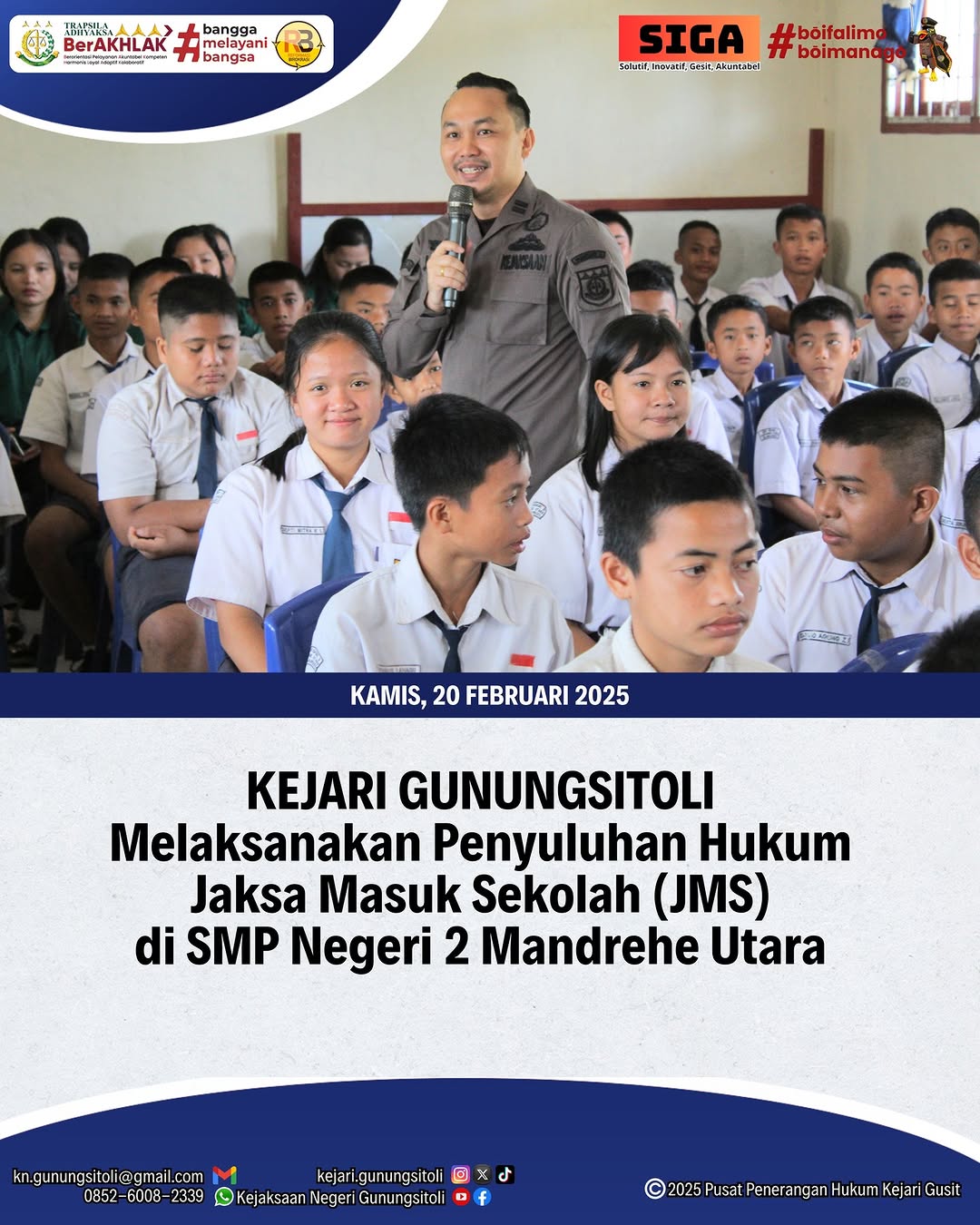 KEJARI GUNUNGSITOLI MELAKSANAKAN PENYULUHAN HUKUM JAKSA MASUK SEKOLAH JMS) DI SMP NEGERI 2 MANDREHE UTARA