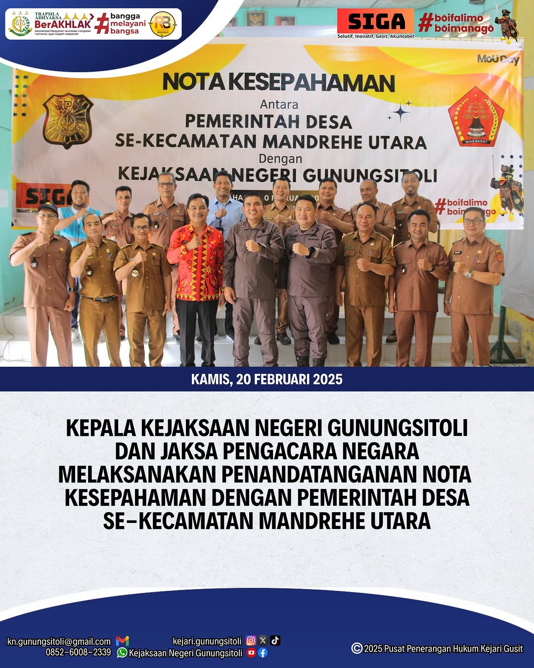 KEPALA KEJAKSAAN NEGERI GUNUNGSITOLI DAN JPN MELAKSANAKAN PENANDATANGAN NOTA KESEPAHAMAN DENGAN PEMERINTAH DESA SE-KECAMATAN MANDREHE UTARA