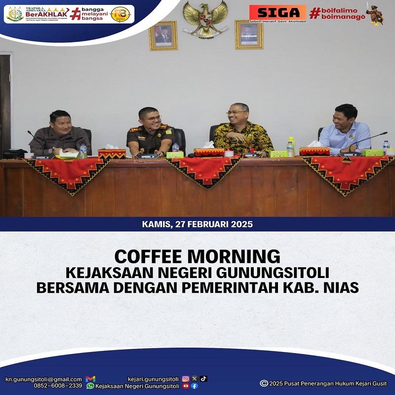 PTIMALISASI PENCEGAHAN KORUPSI DALAM PENGADAAN BARANG DAN JASA PEMERINTAHAN: PENERANGAN HUKUM OLEH KEJAKSAAN NEGERI GUNUNGSITOLI DALAM KEGIATAN COFFEE MORNING DI KANTOR BUPATI NIAS